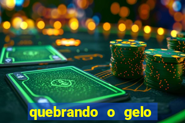 quebrando o gelo livro pdf